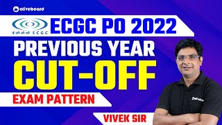 ECGC PO Previous Year CUT OFF  Category Wise CUT OFF amp Exam Pattern  ECGC PO 2022  By Vivek Sir [upl. by Anuahsar]