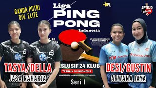 ARWANA JAYA  Desi amp Gustin 🆚 JASA RAHARJA  Anatasya amp Della  Indonesia Pingpong League  Seri I [upl. by Leupold]