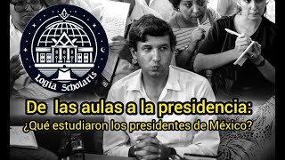 ¿Qué estudiaron los presidentes de México [upl. by Dollie]