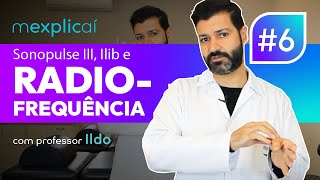 mexplicaí 6  Sonopulse III Ilib e profundidade da radiofrequência [upl. by Huai]