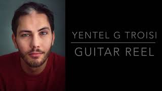 Yentel G Troisi Guitar Reel [upl. by Egedan]