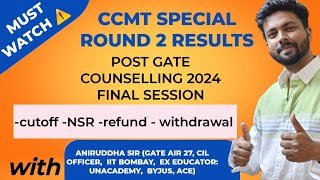 CCMT Special Round 2  CCMT Seat Withdrawal  CCMT Refund  NSR CCMT [upl. by Yrrej313]