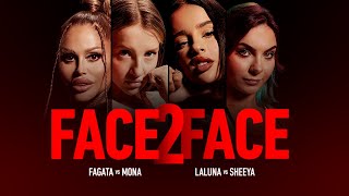 FAME 14 F2F Mona vs Fagata Laluna vs Sheeya Face 2 Face [upl. by Barber]