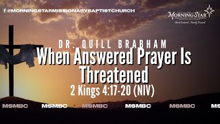 WHEN ANSWERED PRAYER IS THREATENED  102024 [upl. by Htebasyle]