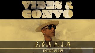 quotCalvin Richardson Full Interviewquot New Album Five Years Later [upl. by Odragde688]