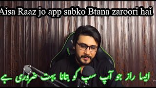 Aisa Raaz Jo App sabko Btana Bohat Zaroori Tha [upl. by Ahsinej]