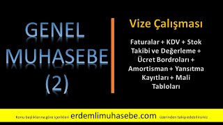 Vize Çalışması  Genel Muhasebe 2  Fatura  KDV  Stok  Ücret  Amortisman  Yansıtma  Bilanço [upl. by Craggie]