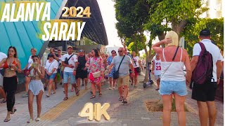 ALANYA SARAY STREET WALKING TOUR 2024  ALANYA ANTALYA TURKEY TRAVEL TURKEY HOLIDAY 4K 60 FPS [upl. by Nylek117]