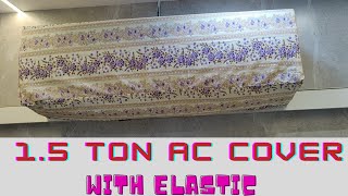 15 टन एसी का कवर15 Ton AC Cover With Elastic Cutting And Stitching accover coverac ac [upl. by Ardnaet]