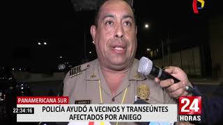 Aniego en Panamericana Sur policía ayudó a transeúntes afectados [upl. by Ahseetal914]