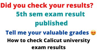 How to check Calicut university exam results Calicut university 5th sem result published [upl. by Rust]