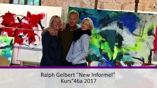 Kunstakademie Bad Reichenhall Ralph Gelbert quotNew Informelquot 2017 [upl. by Mabel918]