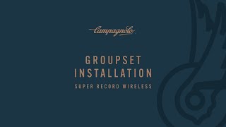 Super Record Wireless Groupset installation [upl. by Notterb]