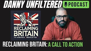 Reclaiming Britain A Call to Action [upl. by Ecirtnuahs]