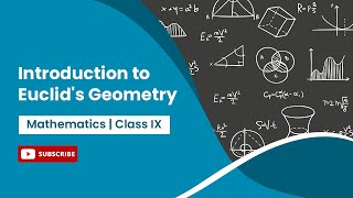 Introduction to Euclids Geometry  Euclids definitions and axioms  Math  Class 9 [upl. by Edholm]