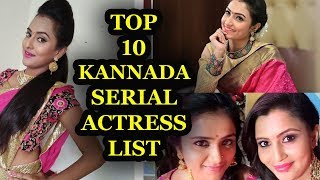 Top 10 Kannada Serial Actresses List  Top 10 Serial Actress in Kannada [upl. by Sonnnie]