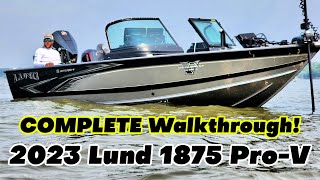 COMPLETE Walkthrough of my NEW BOAT 2023 Lund 1875 ProV [upl. by Newmark392]