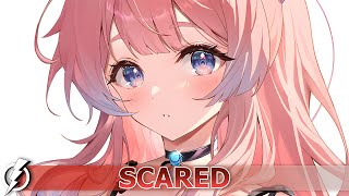 Nightcore  Scared J V N  Lyrics [upl. by Karney161]