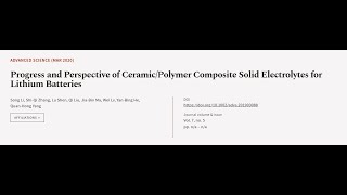 Progress and Perspective of CeramicPolymer Composite Solid Electrolytes for Lithium   RTCLTV [upl. by Sclar146]