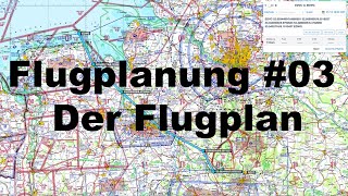 Flugplanung Tutorial 03  Der Flugplan [upl. by Seto]