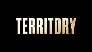 Territory  Bandeannonce en VF [upl. by Dasteel]