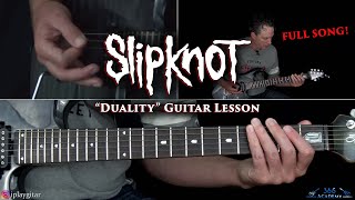 Slipknot  Duality Guitar Lesson [upl. by Pani]