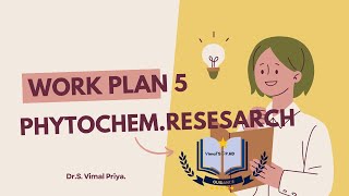 work plan 5 for phytochemistry phd work [upl. by Elleirad]