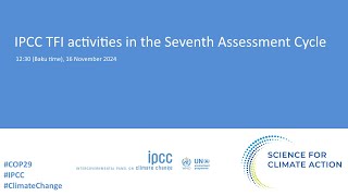 IPCC TFI activities in the Seventh Assessment Cycle AR7 [upl. by Laresa688]