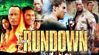 Dwayne Johnson  The Rundown American Full Movie 2003 HD 720p Fact amp Details  Seann William Scott [upl. by Amorita552]