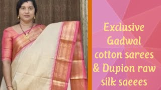 Gadwal cotton amp Dupion silk sarees [upl. by Urissa433]