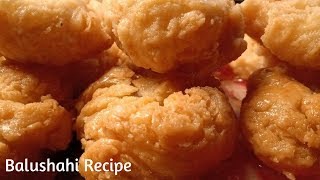 Balushahi Recipe Learn to prepare बालूशाही रेसीपी Khurmi or Badusha Recipe Easy amp Fast [upl. by Nosbig]