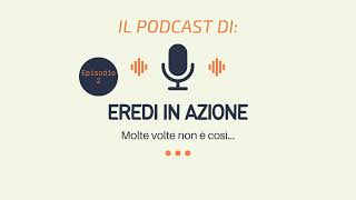 Podcast Pt 2 Errori comuni nella dichiarazione di successione e come evitarli [upl. by Ardnuaek]