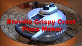 How To Make Pizza Breville Pizza Maker Demonstration [upl. by Batsheva]