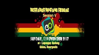 JARAN GOYANG  KONSER BERTABUR BINTANG REGGAE SESSION V [upl. by Nahsad969]