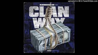 BlueBucksClan Gettin Money Now Official Audio [upl. by Sam]