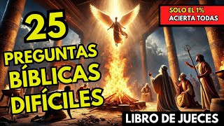 ¡CASI NADIE LO LOGRA 25 Preguntas Difíciles del Libro de Jueces 📖✨  Quiz Bíblico [upl. by Icat]