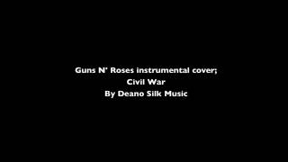 Civil War Guns N Roses instrumental cover [upl. by Alba]