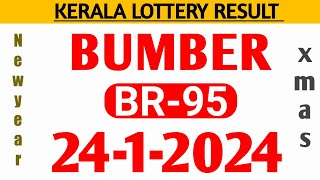 kerala cristmas newyear bumber lottery result br 95 today [upl. by Direj]