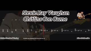 Stevie Ray Vaughan  Chitlins Con Carne  Tab Guitar [upl. by Teerell]