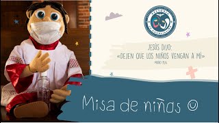 Misa para Niños  18 septiembre 2022 [upl. by Schnell241]