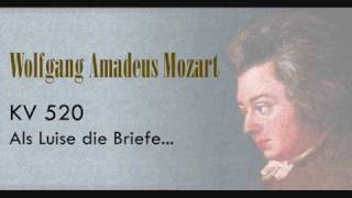 Mozart  Als Luise die Briefe KV 520wmv [upl. by Nagap14]