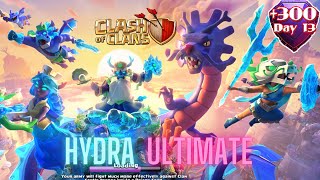 300  Hydra Ultimate Attack TH16  Day 13  Legend League 092024 [upl. by Sucramej667]