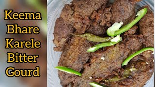 Keema Bhare Karele  Stuffed Bitter Gourd  Health Greens Recipe  Karele Keema Recipe Aneela Irfan [upl. by Ainslie]