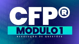 Questões de Prova Módulo 1  Código Planejar  46° EXAME CFP® [upl. by Eelram]