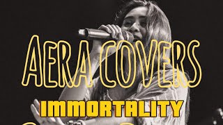 Celin Dion Immortality  Cover by Aera [upl. by Dnalrah828]