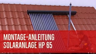 MontageAnleitung der VakuumröhrenSolaranlage Germanstar HP 65 [upl. by Hgielrebmik]