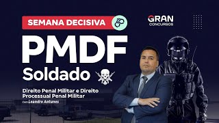 Concurso PM DF Soldado  Semana Decisiva Direito e Processo Penal Militar [upl. by Natloz327]