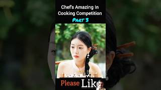 Chefs Amazing In Cooking Competition Part 3 He Is Make Amazing Dish shorts movies dish [upl. by Melliw]