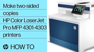 How to make twosided copies  HP Color LaserJet Pro MFP 43014303 printers  HP Support [upl. by Anrahc]