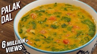 Palak Dal Recipe  Dhaba Style Dal Palak  Spinach amp Lentil Curry  Varun [upl. by Nahtaj]